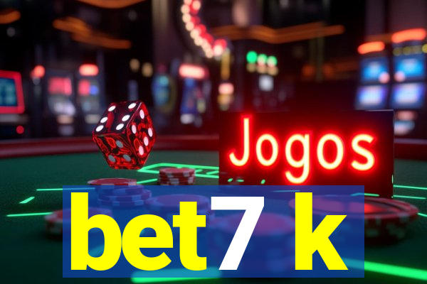 bet7 k